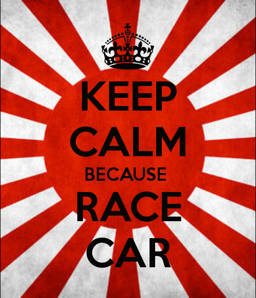 Name:  keep-calm-because-race-car-8.png
Views: 345
Size:  318.4 KB