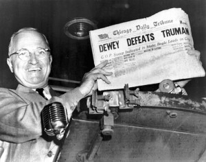 Name:  dewey-defeats-truman-300x236.jpg
Views: 411
Size:  24.4 KB